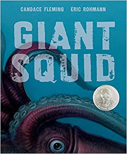 Giant Squid Book by Candace Fleming