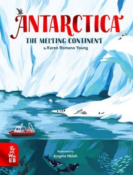 Antarctica book by Karen Romano Young