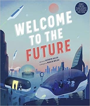 Welcome to the Future book