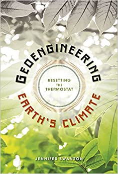 Geoengineering Earth's Climate book by Jennifer Swanson