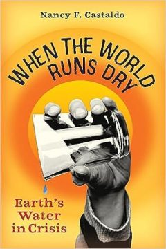 When the World Runs Dry book by Nancy Castaldo